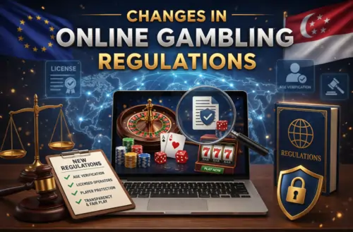 Changes In Online Gambling Regulations
