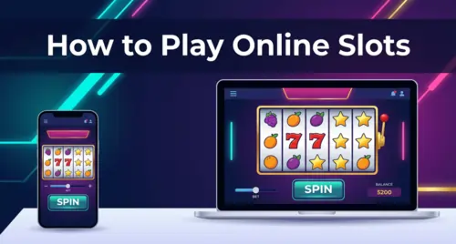 How to Play Online Slots